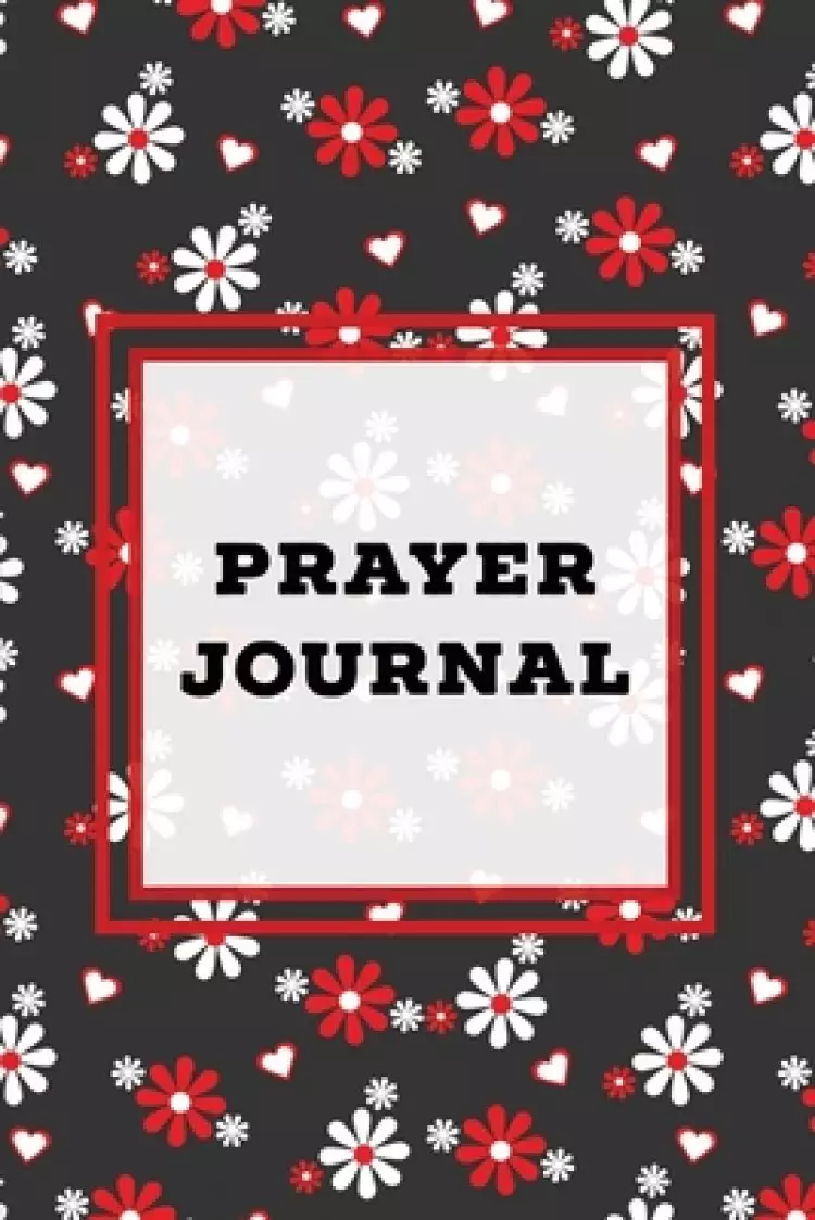 Prayer Journal: Prompts Book, Write Daily Bible Scripture, Prayer Requests Pages, Personal Relationship With The Lord Journey, Prayers, Thankful To Go