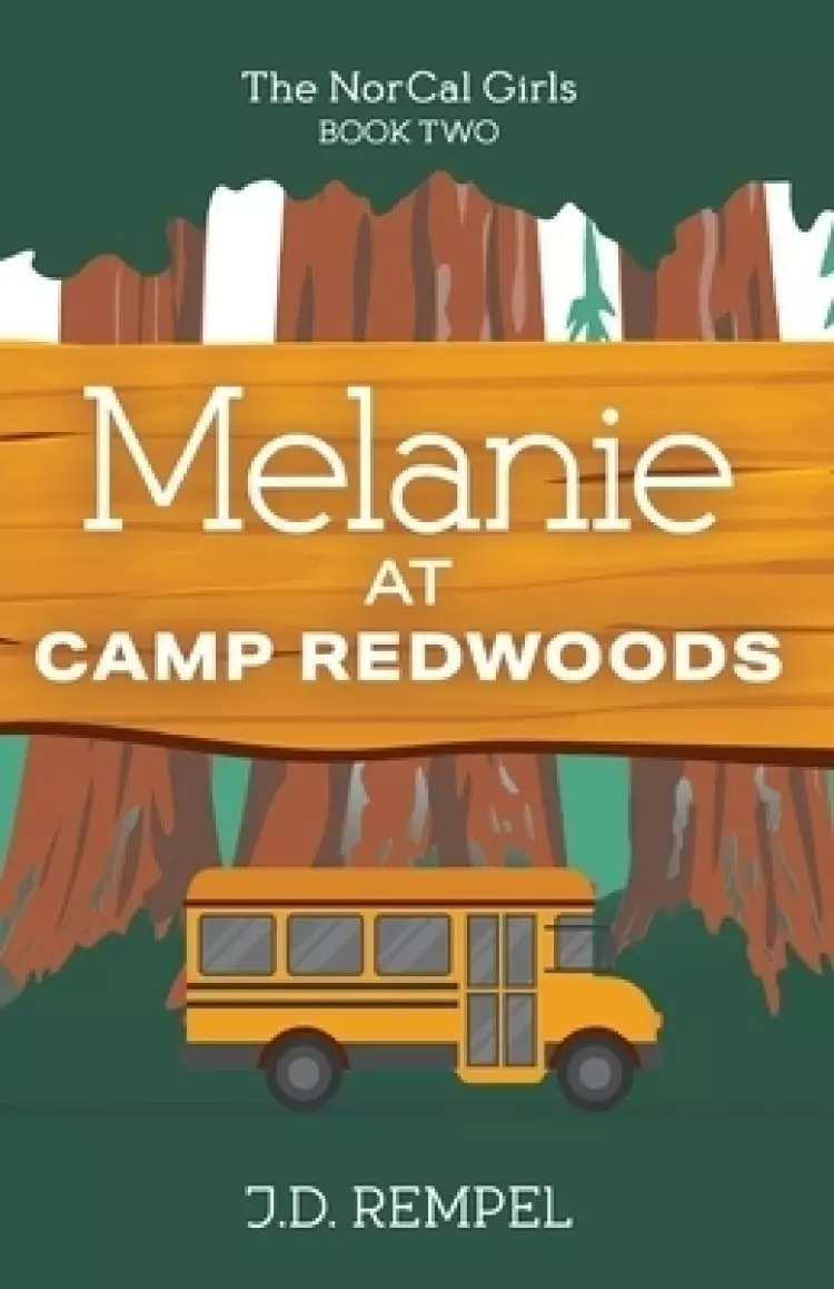 Melanie at Camp Redwoods