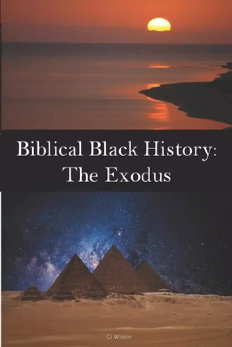 Biblical Black History: The Exodus