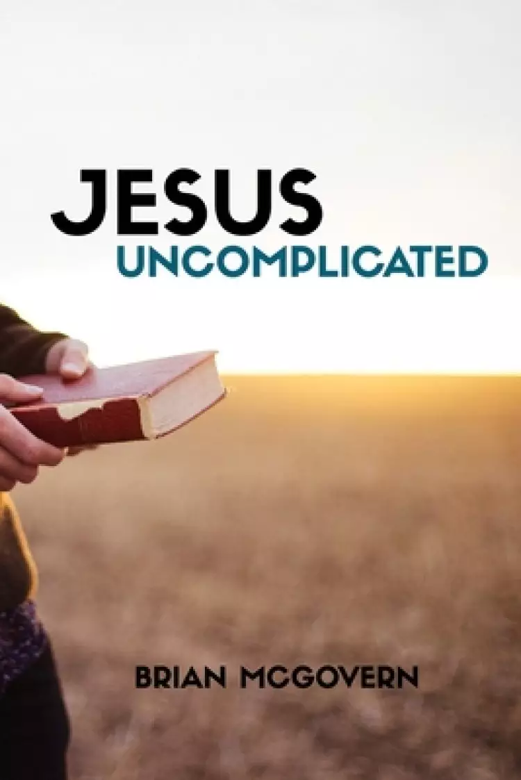 Jesus Uncomplicated