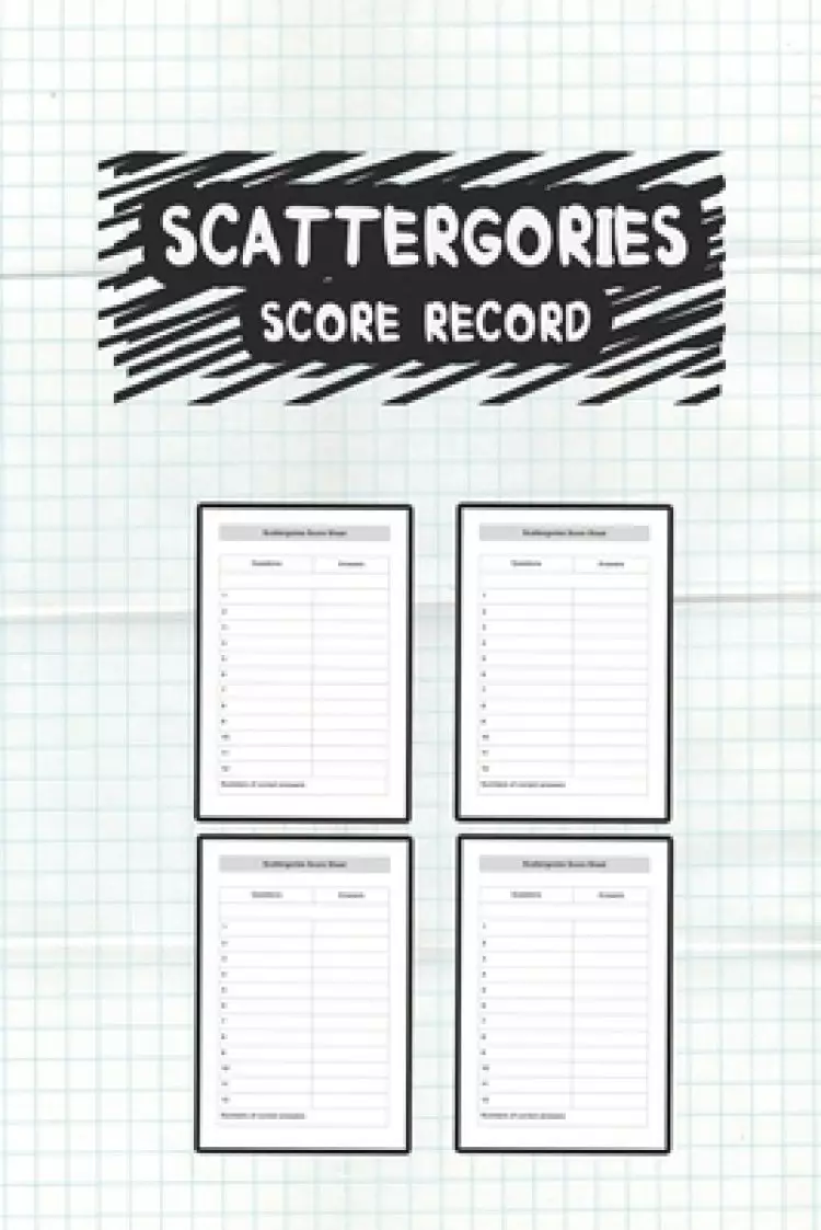 Scattergories Score Record: MY Scattergories Score game record sheet Keeper, Tracker Paper & Pencil Party Game For 8 Years Old and up