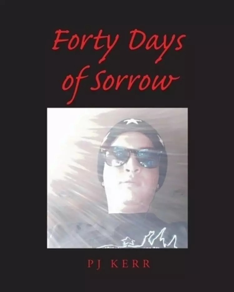 40 Days Of Sorrow
