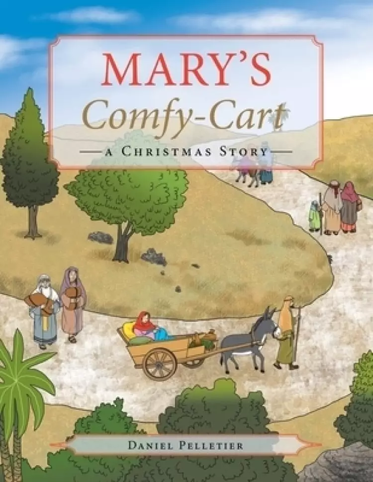 Mary's Comfy-Cart: A Christmas Story