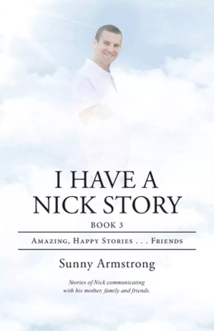 I Have A Nick Story Book 3