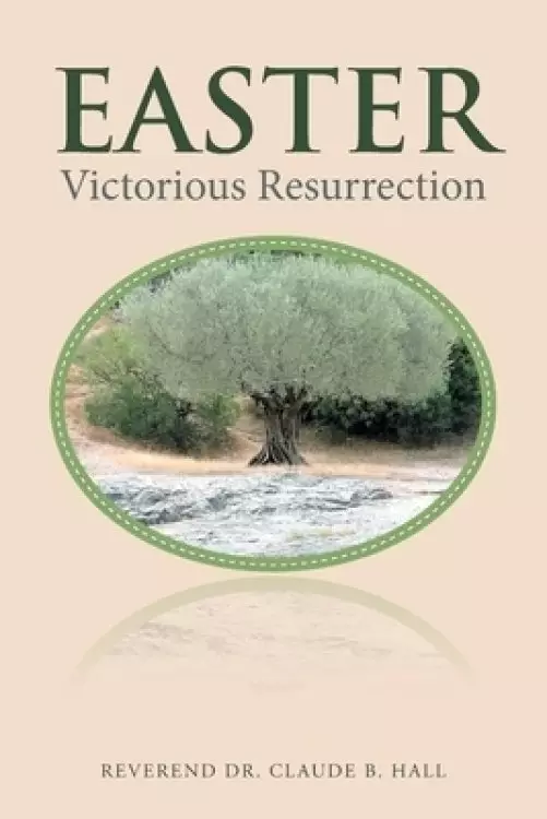 Easter: Victorious Resurrection