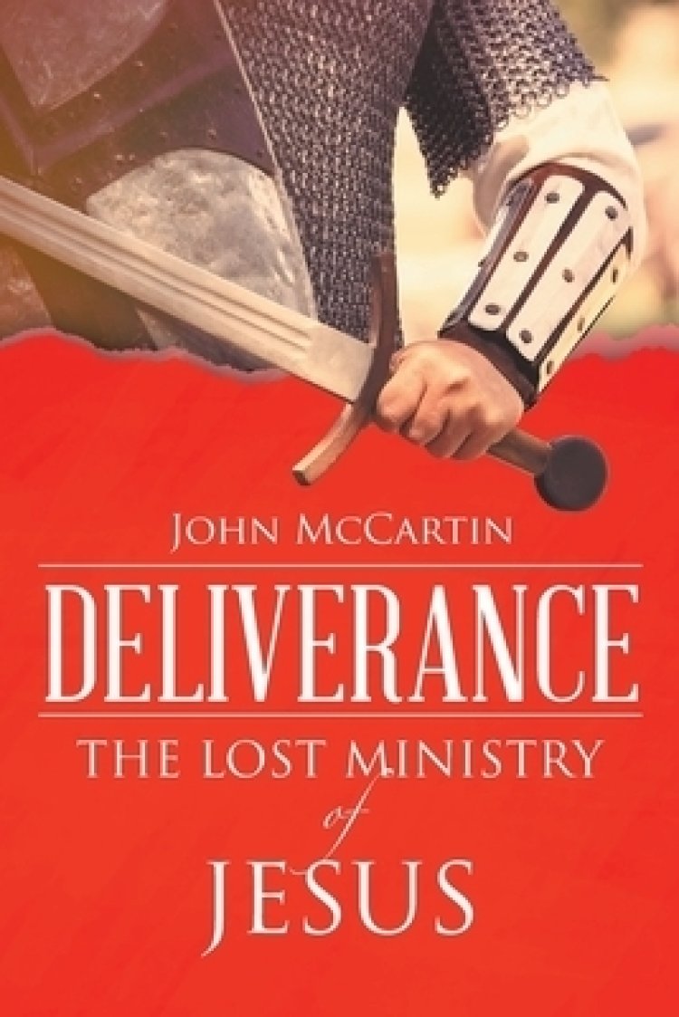 Deliverance The Lost Ministry of Jesus Free Delivery when you spend £