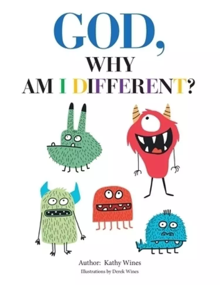 God, Why Am I Different?