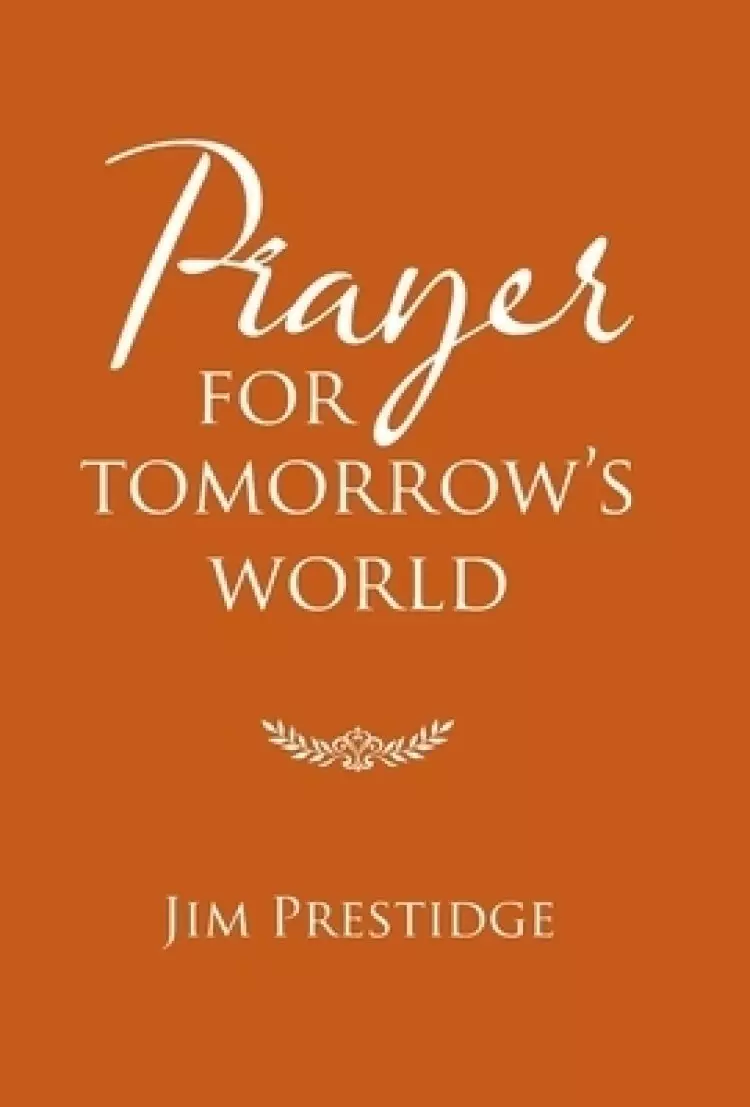 Prayer for Tomorrow's World