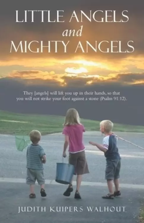 Little Angels and Mighty Angels