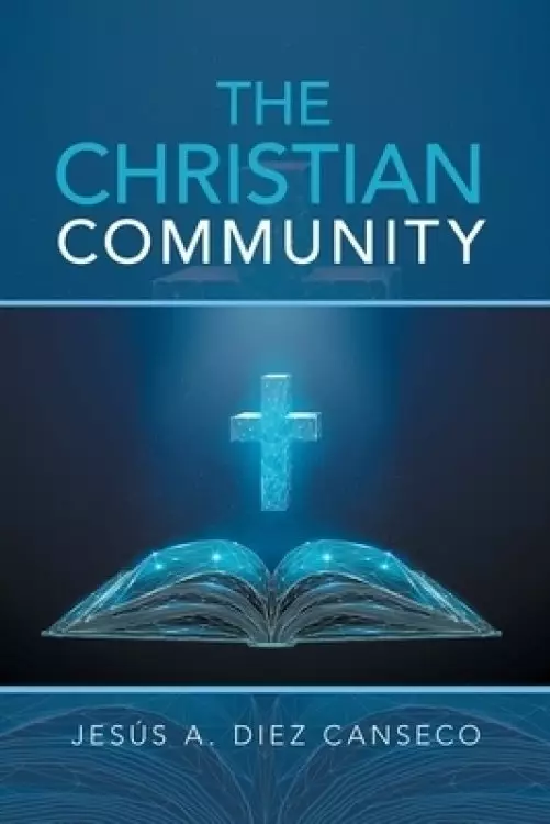 The Christian Community: Biblical Foundations