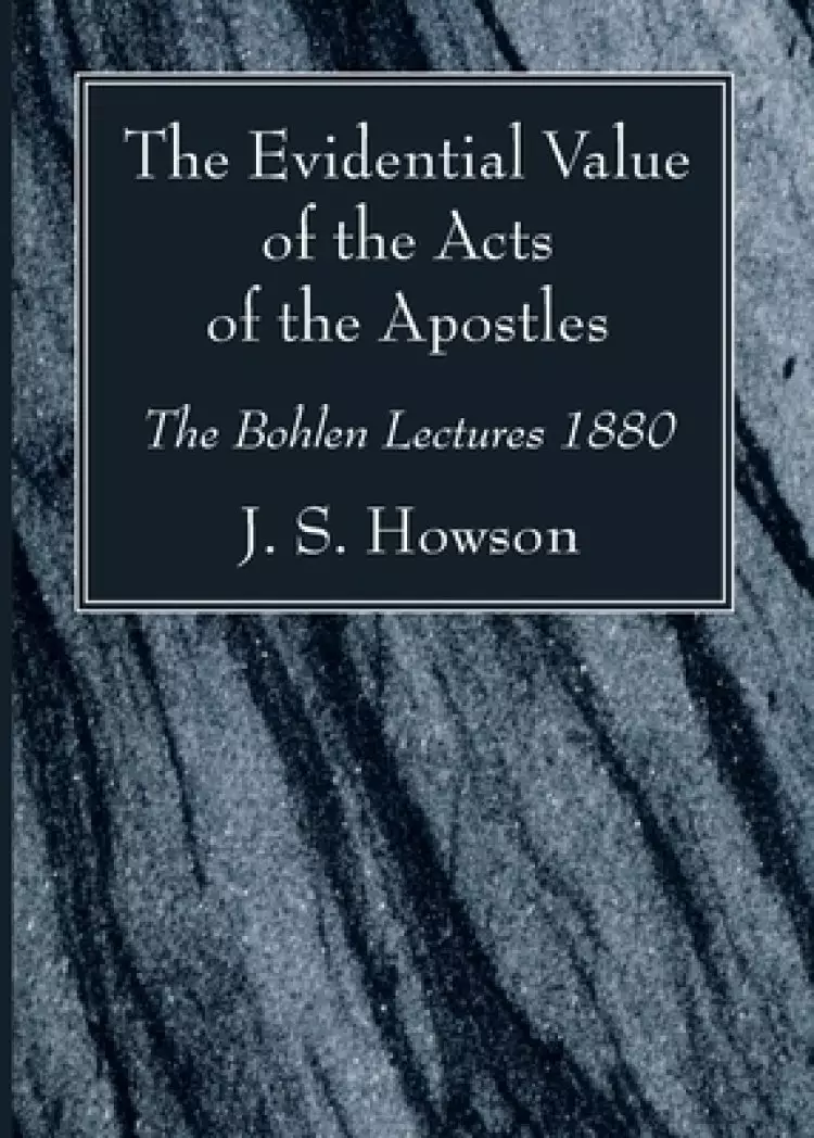 The Evidential Value of the Acts of the Apostles