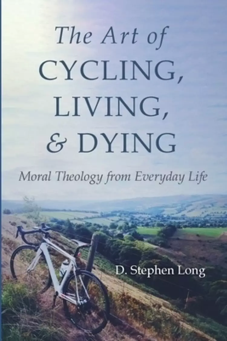 The Art of Cycling, Living, and Dying