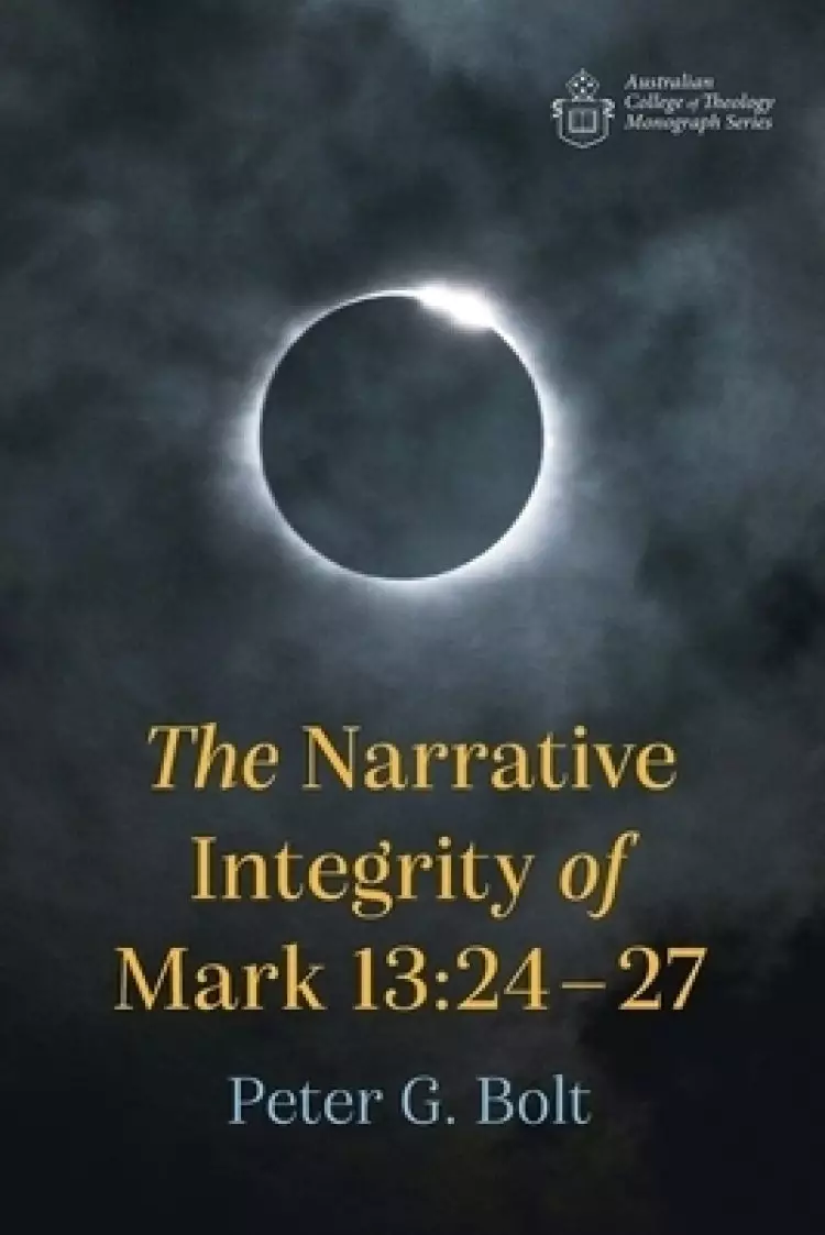 The Narrative Integrity of Mark 13:24-27