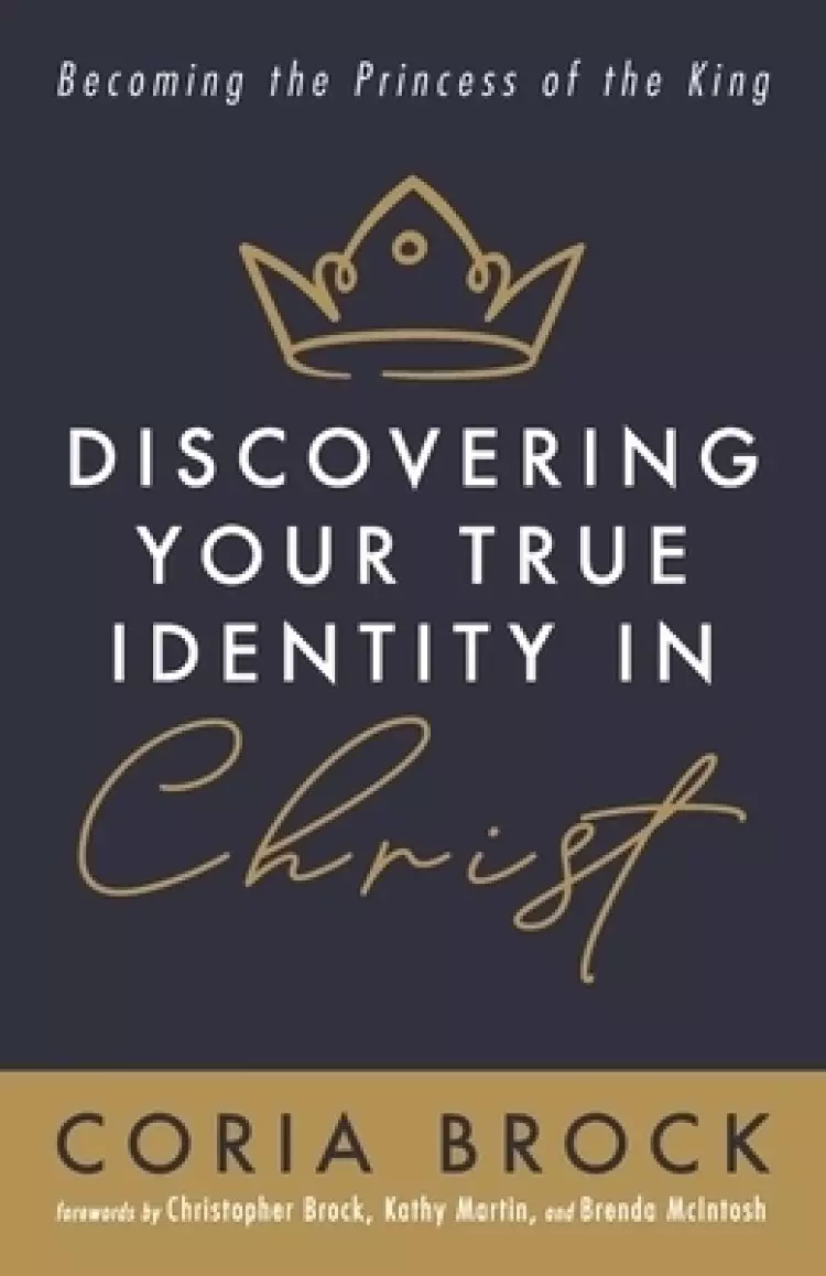 Discovering Your True Identity in Christ