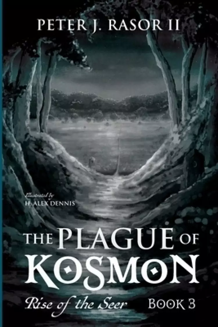 The Plague of Kosmon: Rise of the Seer, Book 3