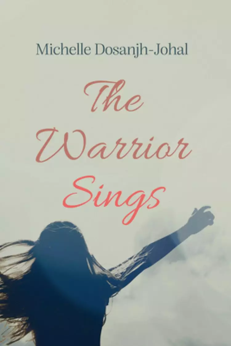 The Warrior Sings