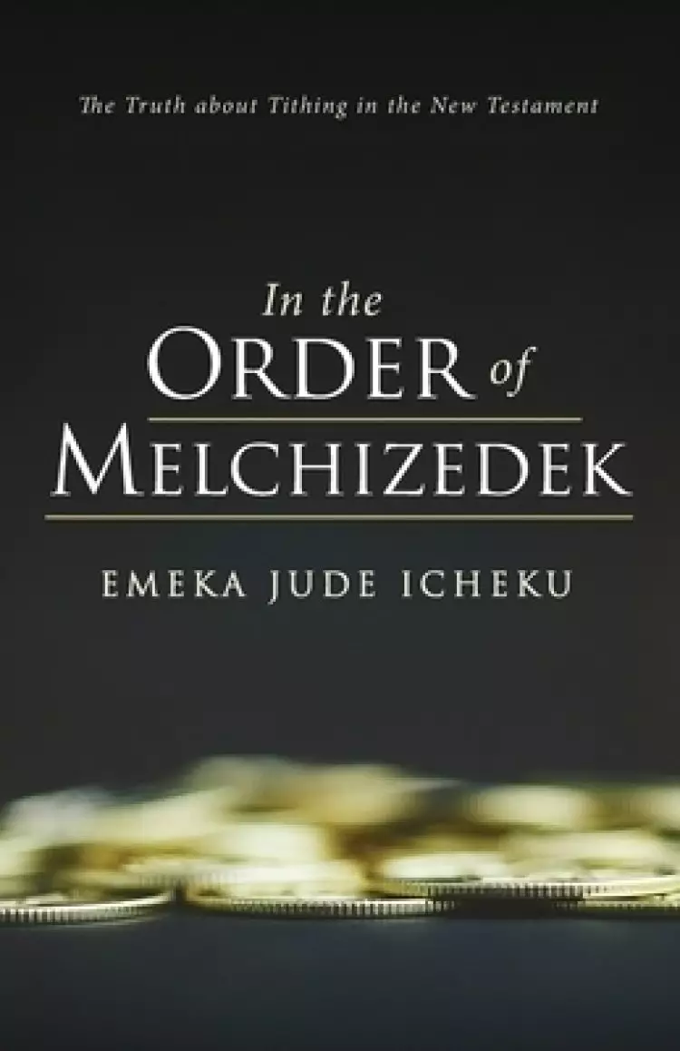 In the Order of Melchizedek