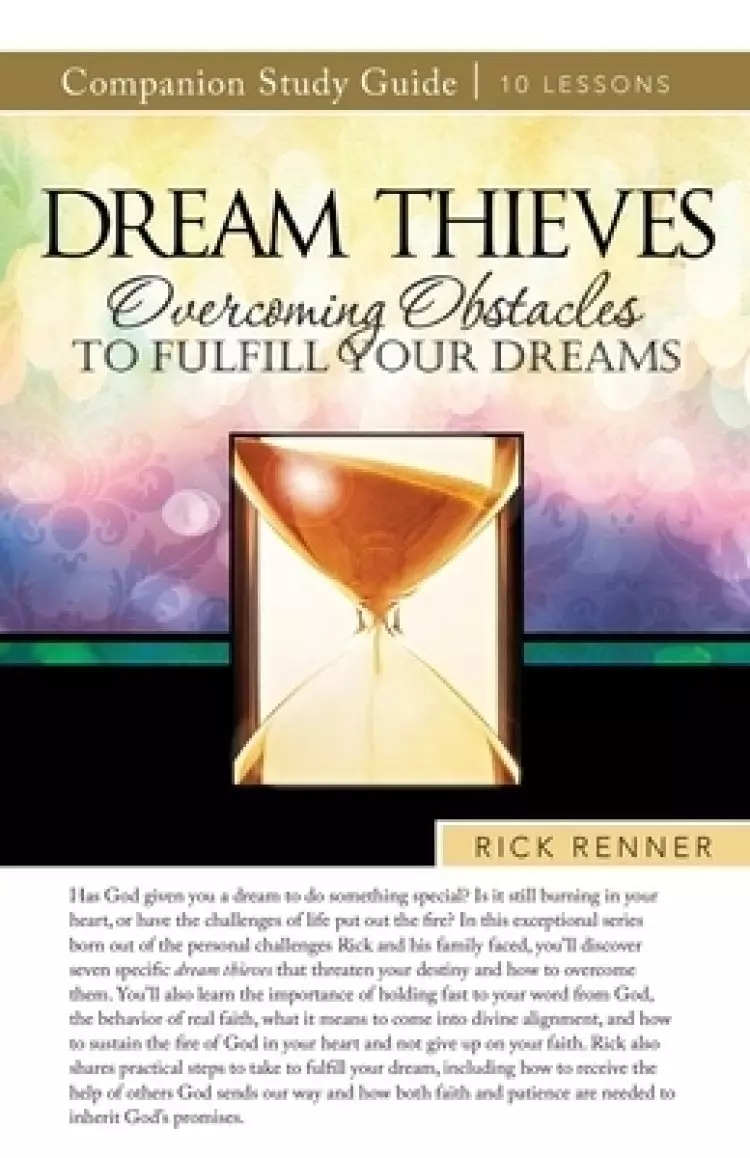 Dream Thieves Study Guide: Overcoming Obstacles to Fulfill Your Dreams