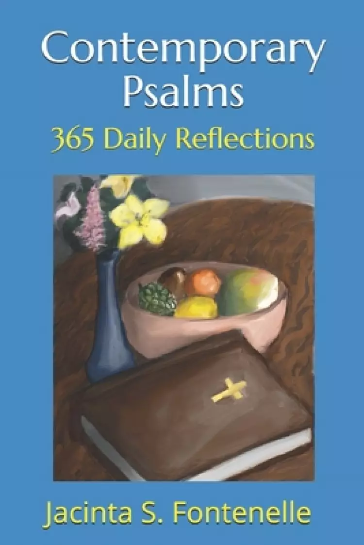 Contemporary Psalms: 365 Daily Reflections