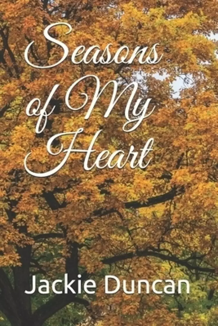 Seasons of My Heart