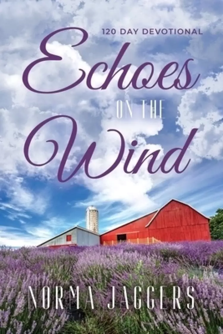 Echoes on the Wind: 120 Day Devotional