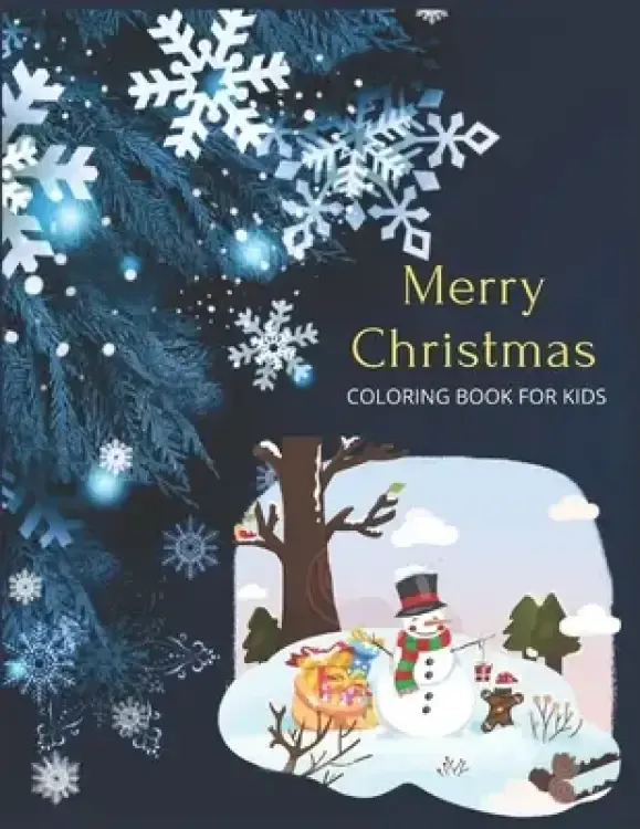 Merry Christmas Coloring Book For Kids: Christmas Activity Book.Includes-Coloring, Matching, Mazes, Drawing, Crosswords, Color By Number And Recipes b