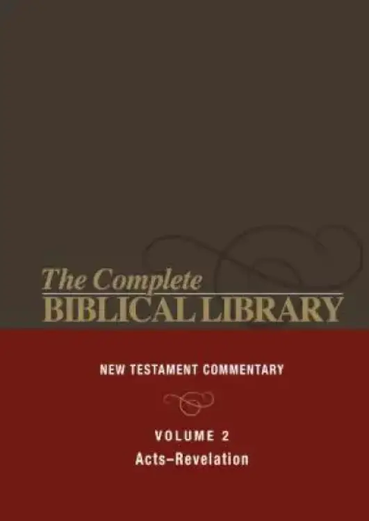 Complete Biblical Library (Vol. 2 New Testament Commentary)