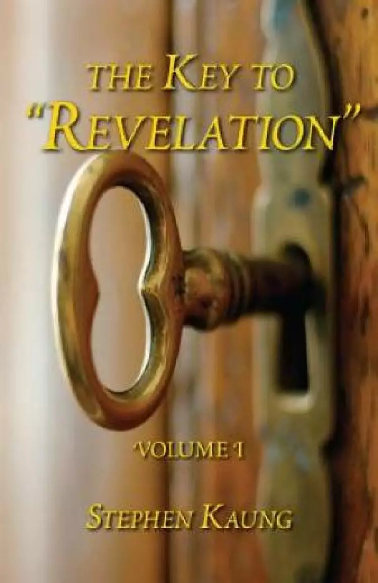 Key to "Revelation", The Volume 1