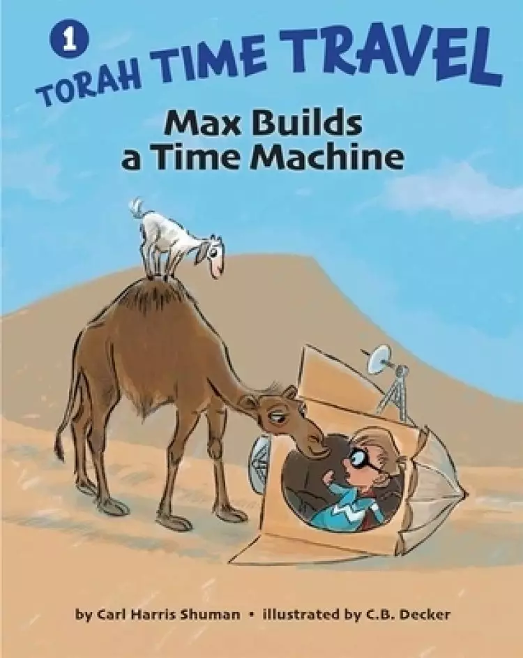 Max Builds a Time Machine