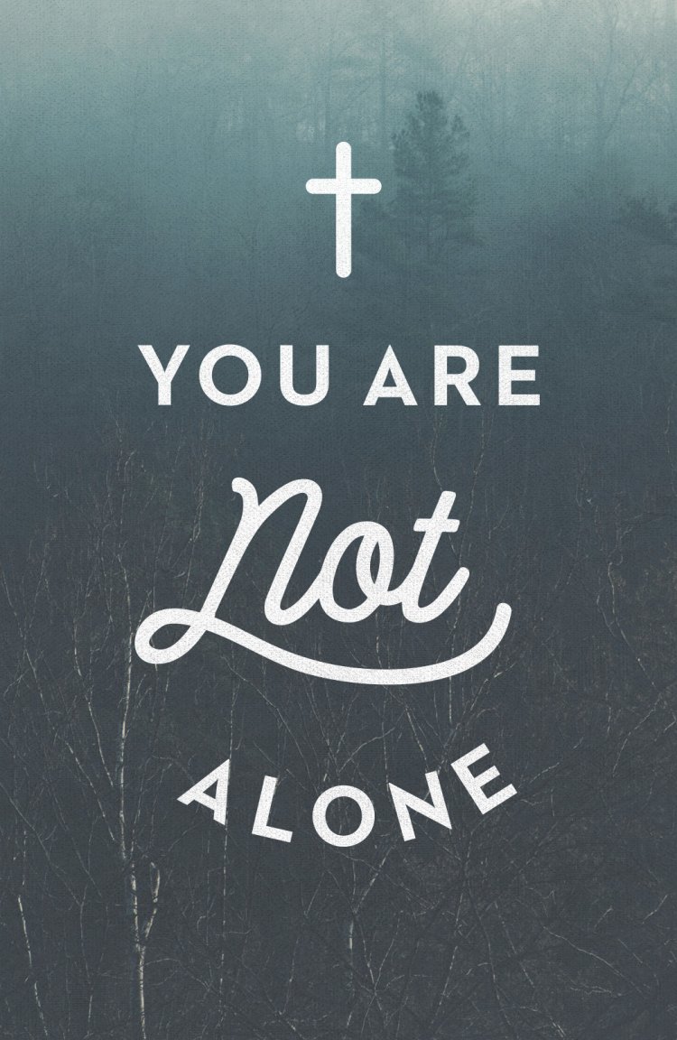 You Are Not Alone (Ats) (Pack Of 25)
