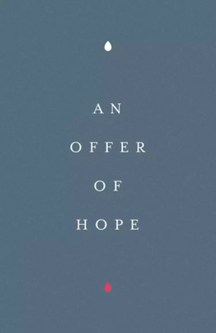 An Offer of Hope (25-pack)
