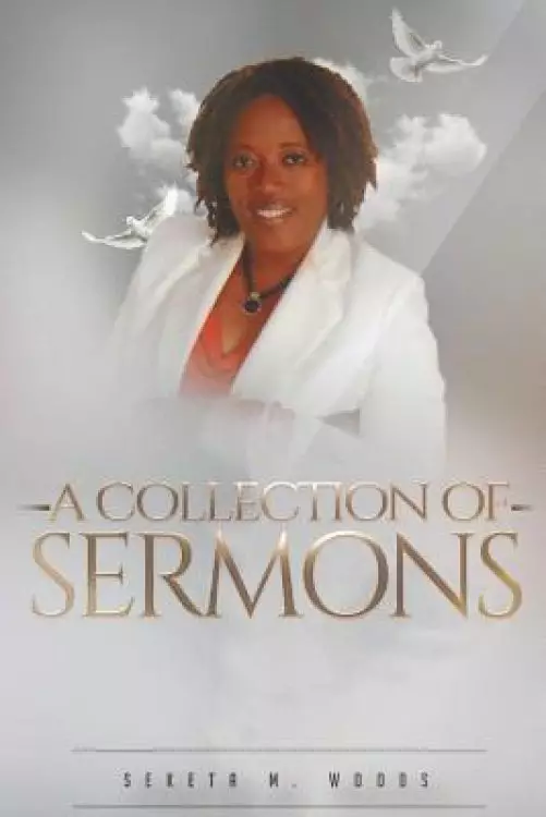 A COLLECTION OF SERMONS