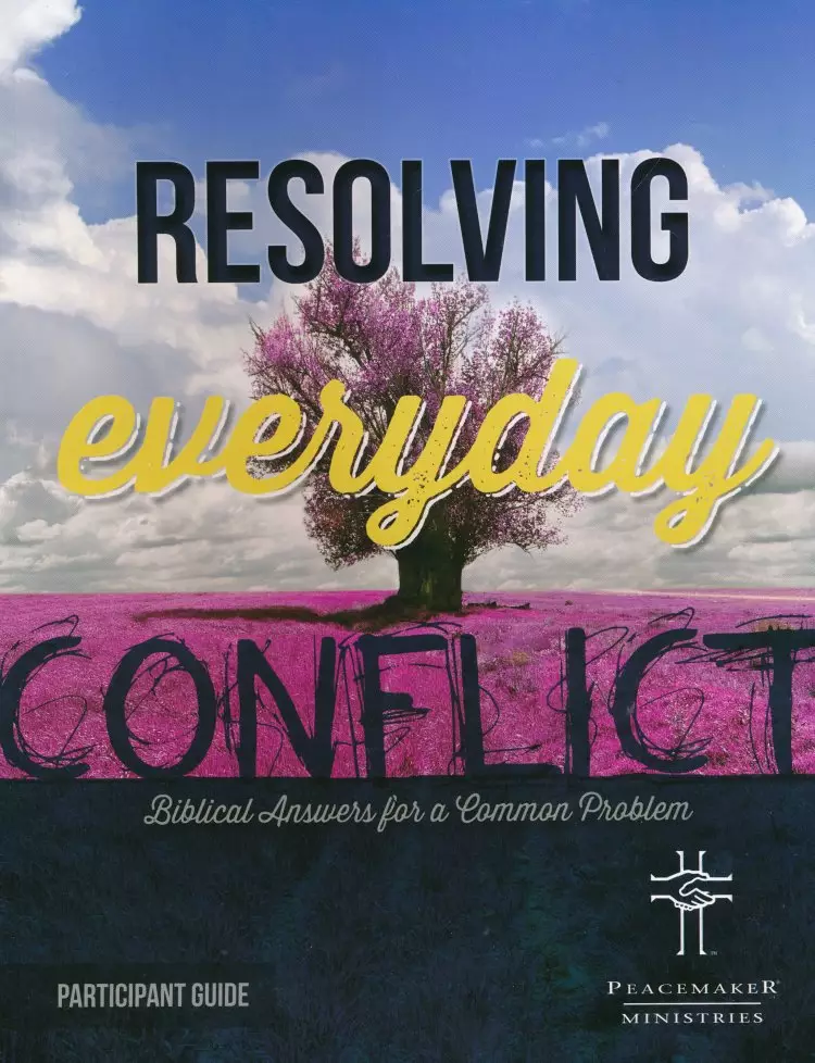 Resolv Everyd Conflict Participant Guide