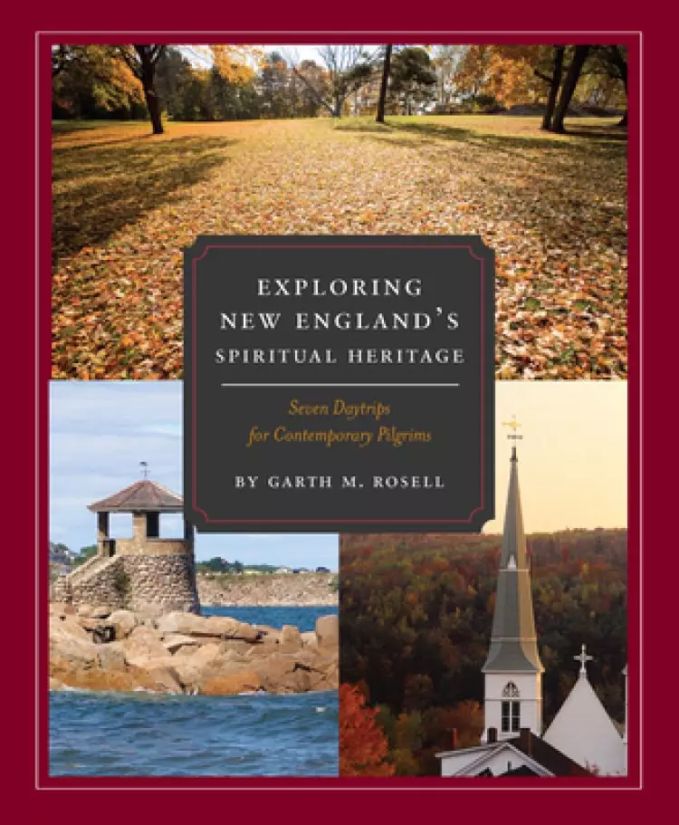 Exploring New England's Spiritual Herita