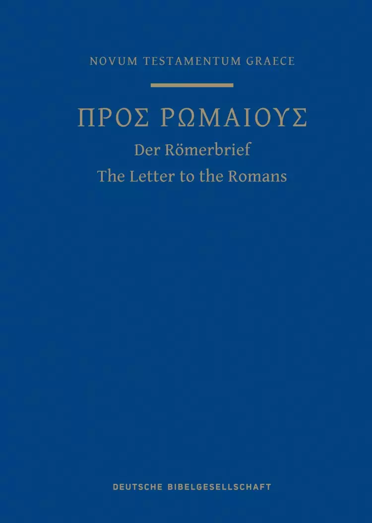 A Greek Scripture Journal for the Letter to the Romans: From the 28th Edition of the Nestle-Aland Novum Testamentum Graece