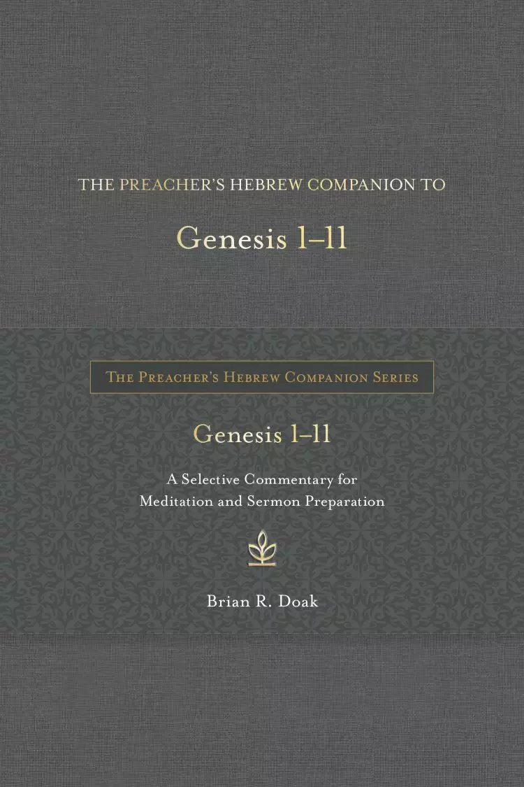 Preacher’s Hebrew Companion to Genesis 1--11