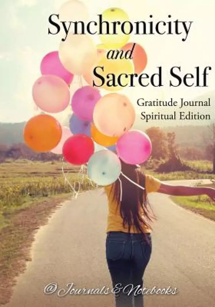 Synchronicity and Sacred Self. Gratitude Journal Spiritual Edition