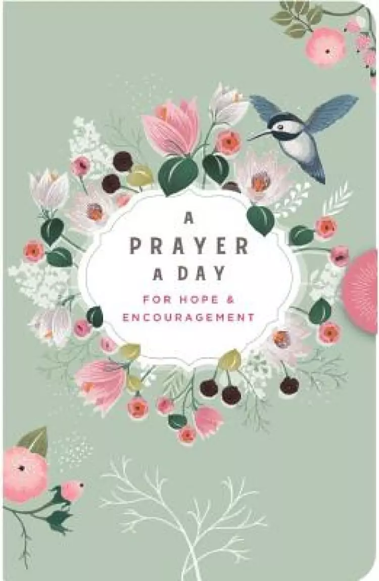 A Prayer a Day: For Hope & Encouragement