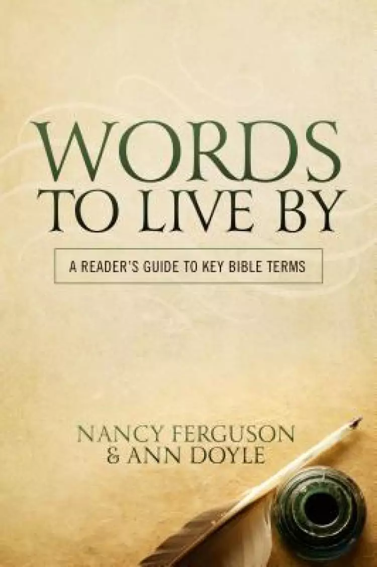 Words to Live by: A Reader's Guide to Key Bible Terms