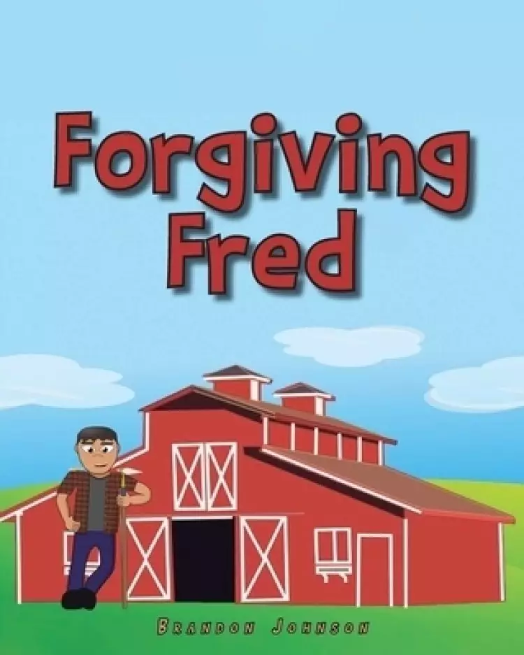 Forgiving Fred