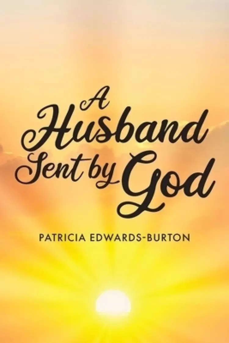 A Husband Sent by God