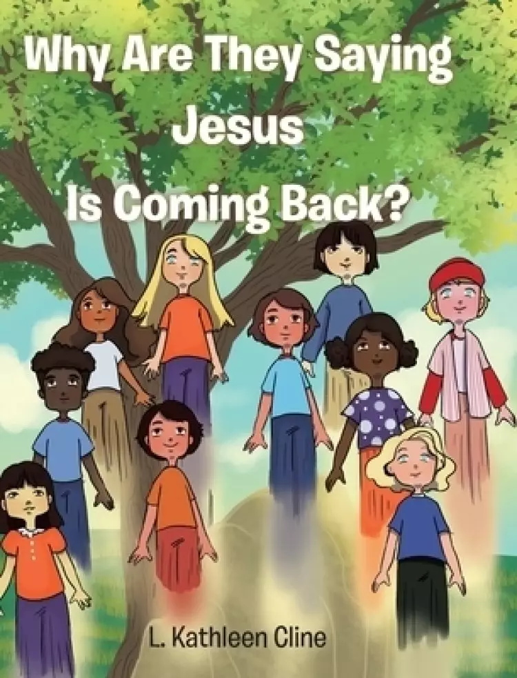 Why Are They Saying Jesus Is Coming Back?