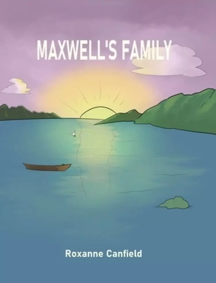Maxwell's Family