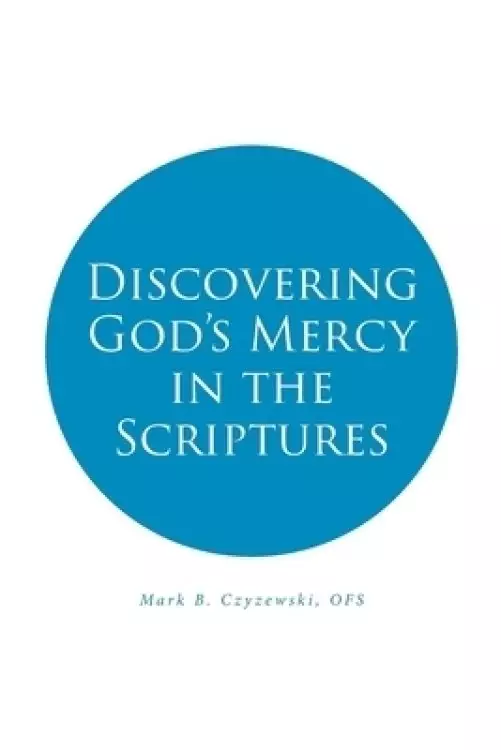 Discovering God's Mercy in the Scriptures