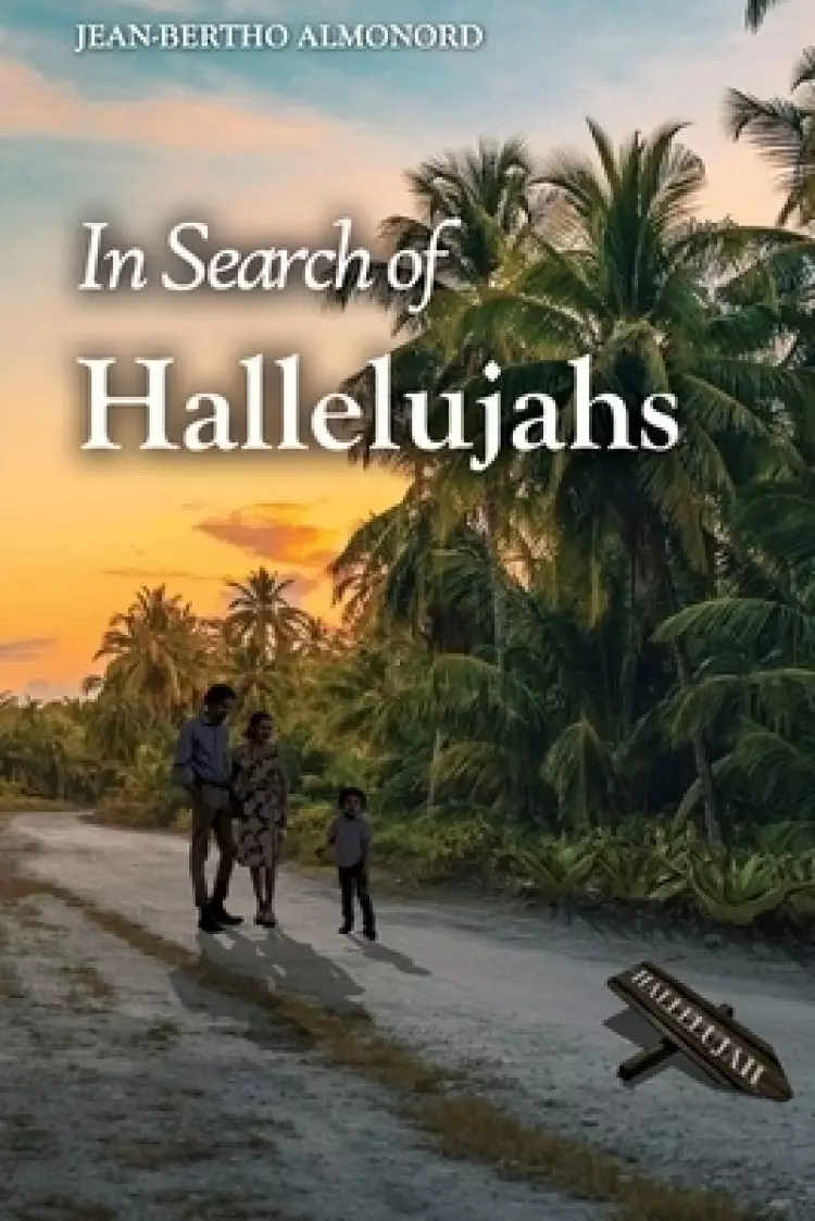In Search of Hallelujahs