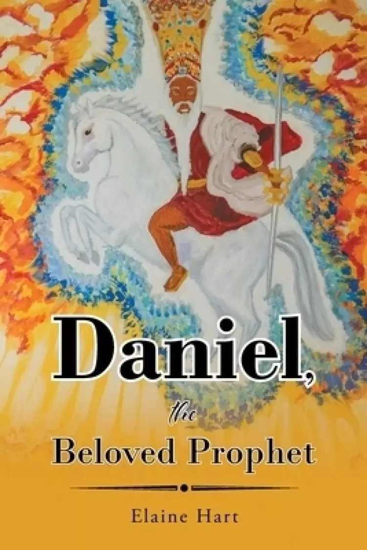 Daniel, the Beloved Prophet