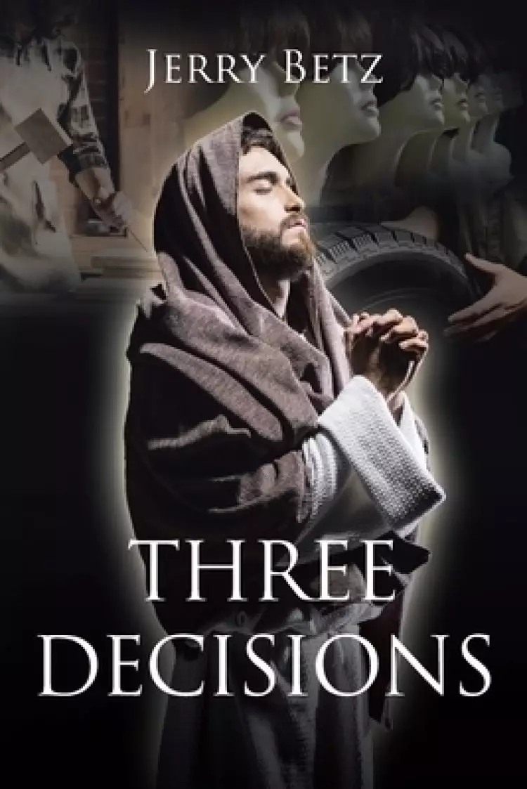 Three Decisions