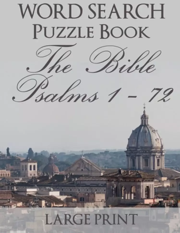 Word Search Puzzle Book The Bible Psalms 1-72: Rome
