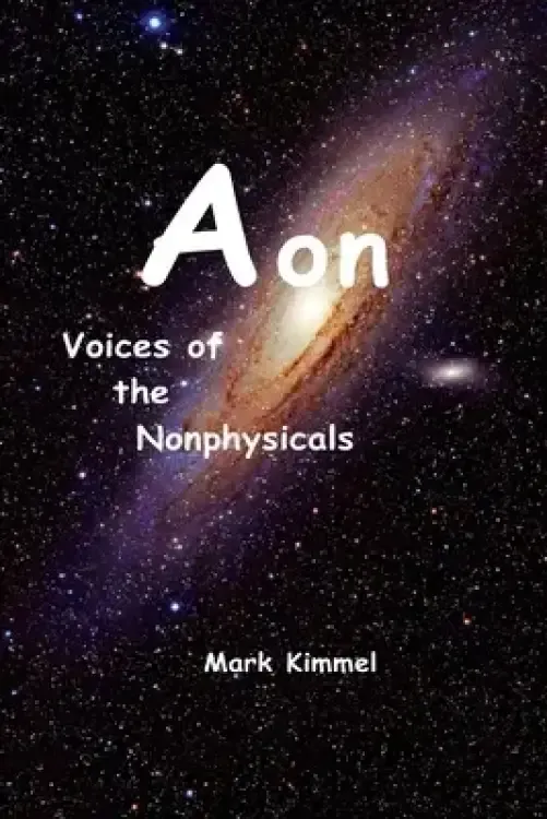 Aon: Voices of the Nonphysicals