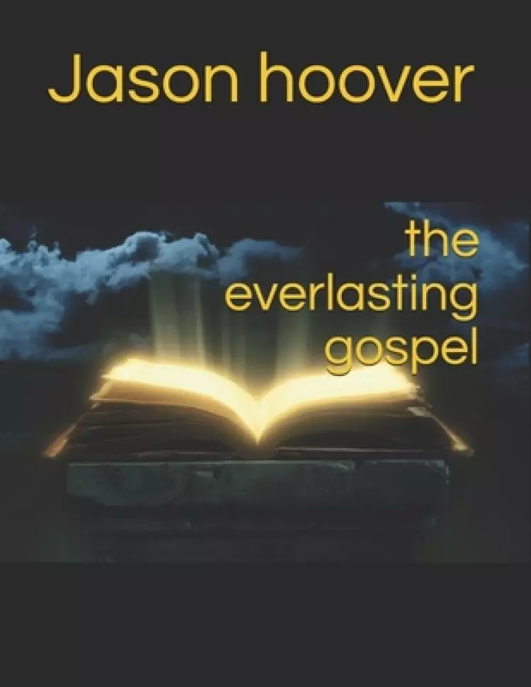 The everlasting gospel